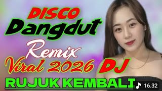 Download lagu RUJUK KEMBALI DJ DANGDUT REMIX VIRAL 2026 || DISCO TERBARU DAN TERPOPULAR mp3