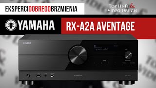 Yamaha RX-A2A amplituner kina domowego | Nowa seria Aventage