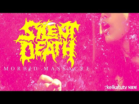 Silent Death : Morbid Massacre (Official Music Video)