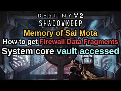 Destiny 2: Shadowkeep Quest Memory of Sai Mota! How to get Firewall Daha Fragment, Vault Accessed!