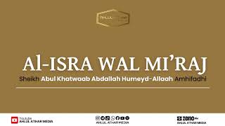 AL ISRA WAL MI'RAJ
