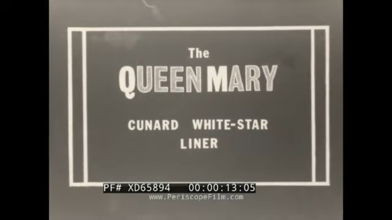 CONSTRUCTION & LAUNCHING OF THE RMS QUEEN MARY   FIRST TEST RUN & MAIDEN VOYAGE NEWSREEL  XD65894