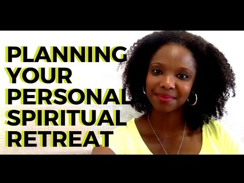 Planning Your Personal Spiritual Retreat