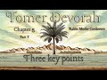 Tomer Devorah - Three key points to reach your true purpose | Chapter 5 introduction - Rabbi Anava