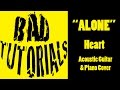 Alone Cover (Heart) - Acoustic Guitar and Piano ...