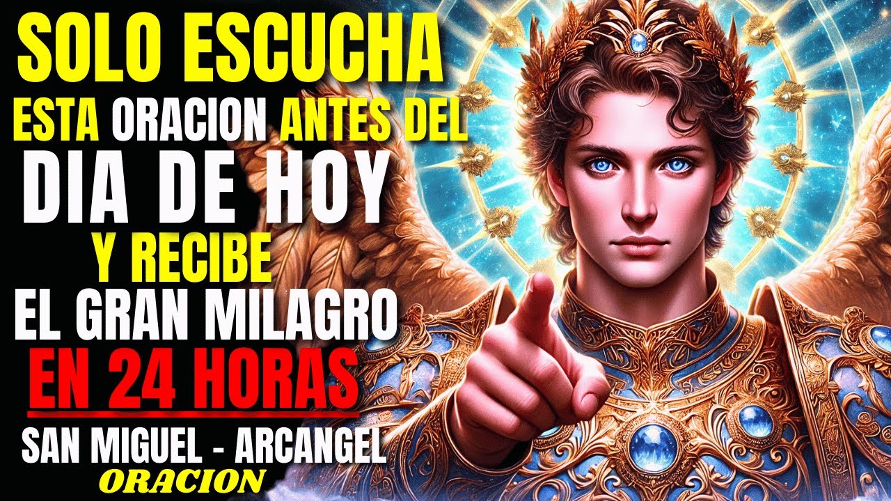 ✨ Recibe el Milagro que Esperas 🙏🏼 (Oración #30) Effata San Miguel y Jesús