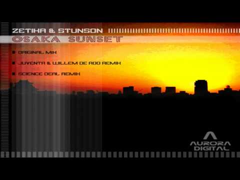 Zetika & Stunson - Osaka Sunset