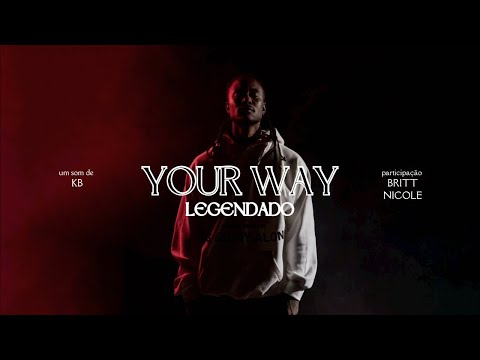 KB, Britt Nicole - Your Way (Tradução Em Português)