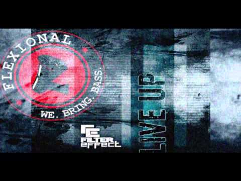 Filter Effect ft. Mc Turtle - Live Up - Flexional's dirt on the lows remix