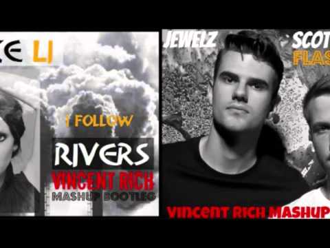 I Lykke Li Vs. Jewelz & Scott Sparks - I Follow Flashbang Rivers (Vincent Rich MashUp Bootleg)
