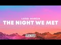 Lord Huron – The Night We Met
