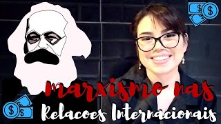 🌍 Marxismo nas Relações Internacionais