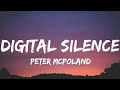 Digital Silence ▪︎Peter McPoland (Lyrics)