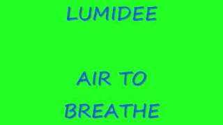 LUMIDEE AIR TO BREATHE