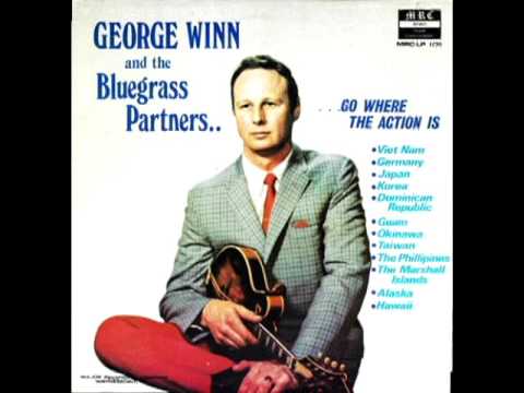 Go Where The Action Is [1971] - George Winn And The Bluegrass Partners