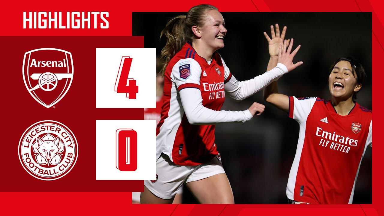 HIGHLIGHTS | Arsenal 4-0 Leicester City | Nobbs, Miedema, Maanum (2)