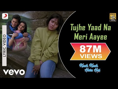 Tujhe Yaad Na Meri Aayee Lyric - Kuch Kuch Hota Hai|Shah Rukh Khan,Kajol|Udit Narayan