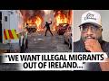 We Want Illegal Migrants Out Of Ireland People In Belfast Are Setting Fires To Homes And Trains
