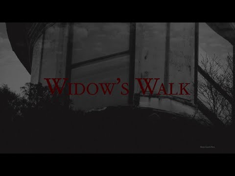 Video $Widow's Walk