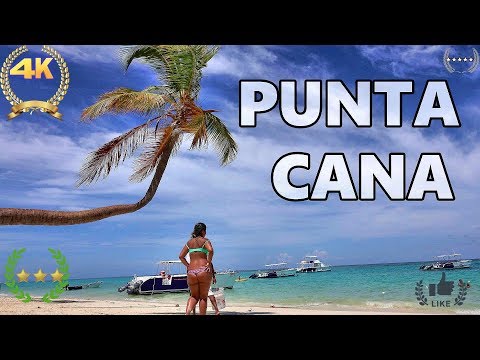 PUNTA CANA - DOMINICAN REPUBLIC  4K