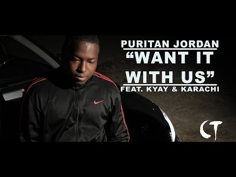 YAE YAE JORDAN - "Want It With Us" Feat. KYAY & KARACHI (OFFICIAL VIDEO Dir.By CT FILMS)