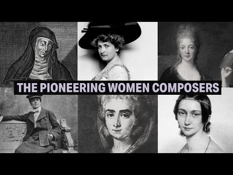 The Pioneering Women Composers