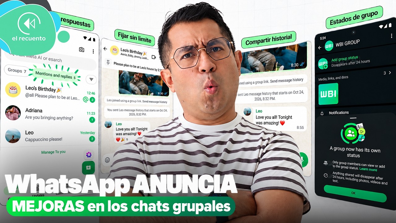 WhatsApp ANUNCIA MEJORAS en los chats grupales | El Recuento