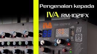 Pengenalan kepada IVA RM-1021FX - Rak Mixer Saiz 3.6U & 19