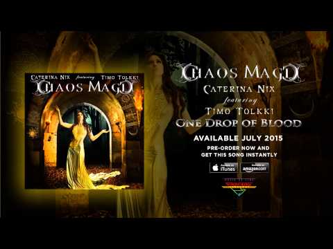 Chaos Magic (Caterina Nix & Timo Tolkki) - One Drop of Blood (Official Audio)