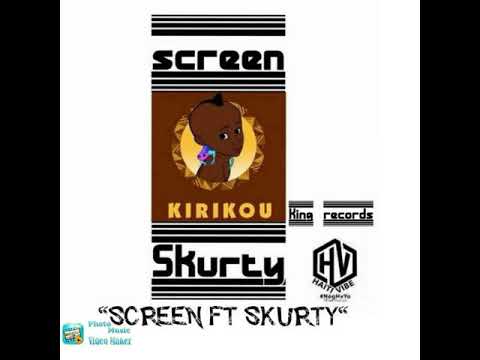Kirikou screen ft skurty hv