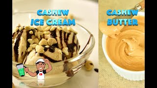 Vitamix Cashew Ice Cream & Cashew Butter!