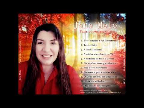 HINOS CCB - Jane Melo - Para o céu marchemos - CD COMPLETO - OFICIAL