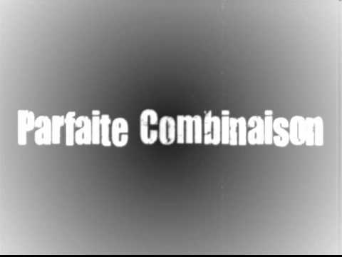 Pourquoi Part 2 - PARFAITE COMBINAISON
