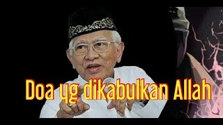 Download lagu Gus Mus - Doa yang dikabulkan Allah mp3