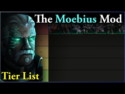 The "Official" Moebius Mod Tier List