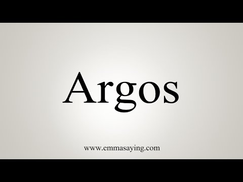 How To Say Argos