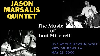 Jason Marsalis Quintet: A Tribute to Joni Mitchell - Shades of Scarlett Conquering