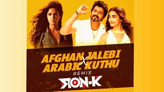 Download lagu Dj Ron K - Afghan Jalebi X Arabic Kuthu - Mashup mp3