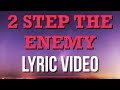 Forrest Frank, LOST & FOUND, ZVC - 2 STEP THE ENEMY Lyric Video