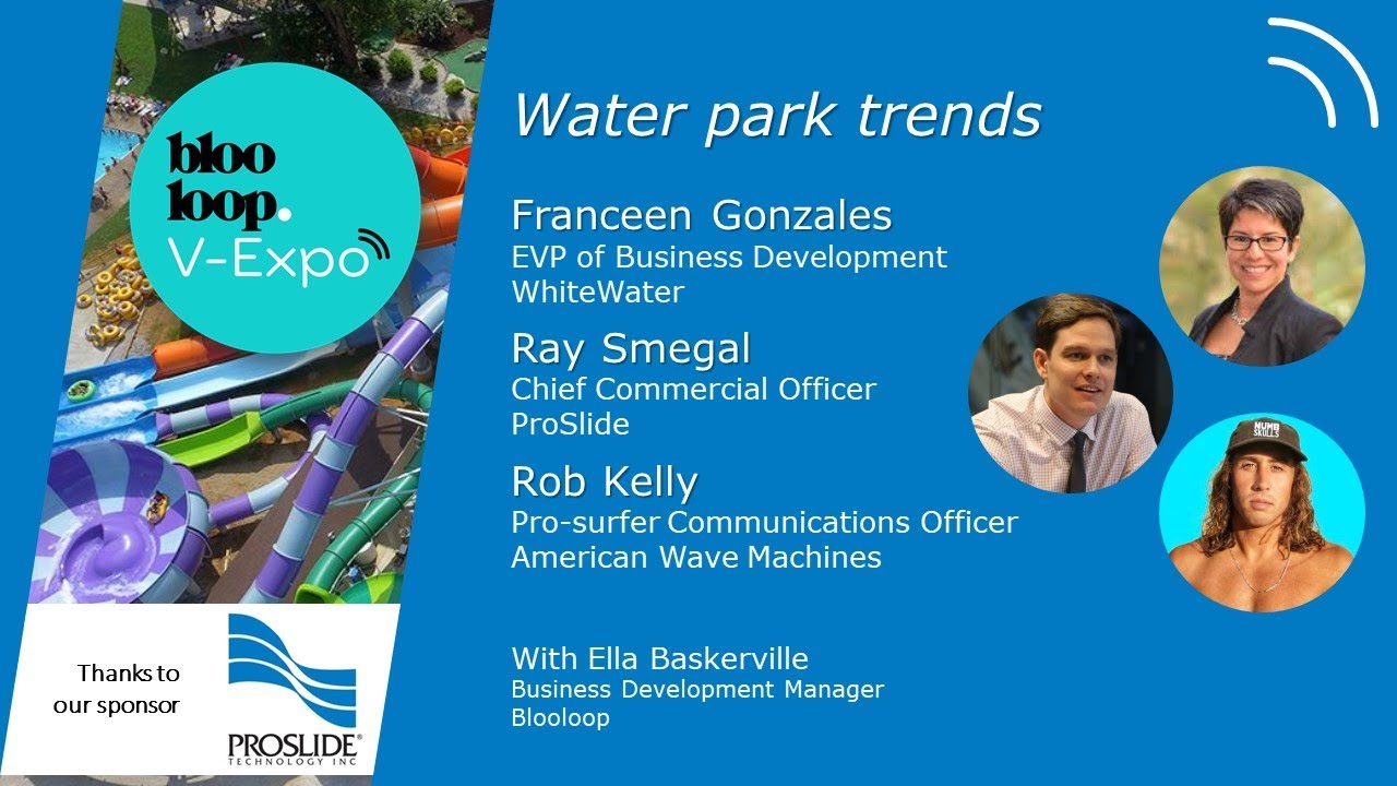 Water park trends from WhiteWater, ProSlide and American Wave Machines at blooloop V-Expo