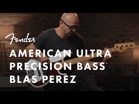 Blas Perez Plays The American Ultra Precision Bass | American Ultra Series | Fender