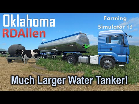 Needed a Much Larger Water Tank! | E38 Oklahoma | Farming Simulator 15