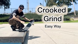 How to Crooked Grind [Skateboarding Trick Tip]