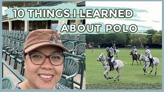 10 Things I Learned About Polo | The Villages Polo Club