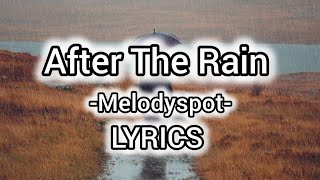 Download lagu After The Rain | Melodyspot | LYRICS  mp3