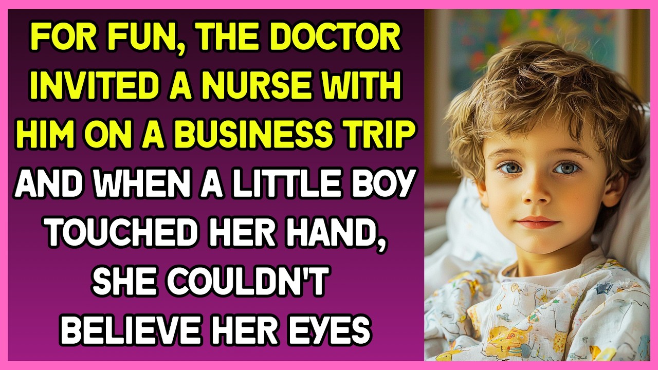 Doctor called a nurse with him on a business trip. When little boy touched her hand, she was shocked