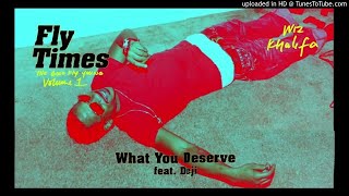 Wiz Khalifa - What You Deserve feat. Deji [Official MUSIC