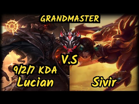 S04 Sedrion (LUCIAN) vs SIVIR - 9/2/7 KDA BOTTOM ADC GAMEPLAY - EUW Ranked GRANDMASTER