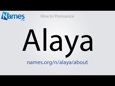 How to Pronounce Alaya