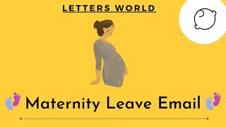 Maternity Leave Application | Maternity leave Email to manager | Letters World